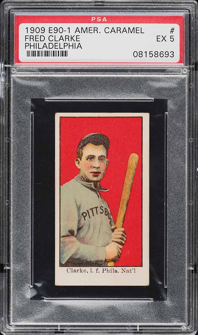 1909 E90-1 American Caramel Fred Clarke (PHILADELPHIA) PSA 5 EX