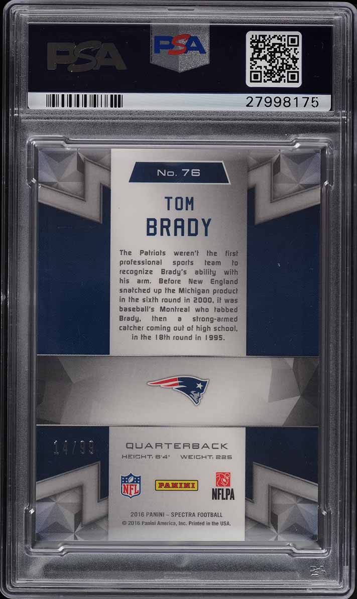 2016 Panini Spectra Tom Brady /99 #76 PSA 10 GEM MINT