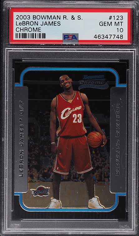 2003 Bowman Chrome LeBron James ROOKIE RC #123 PSA 10 GEM MINT on