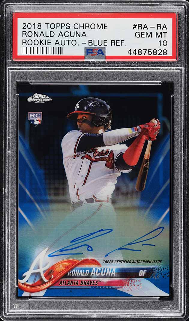 2018 Topps Chrome Blue Refractor Ronald Acuna Jr. ROOKIE AUTO /150 #RA-RA PSA 10