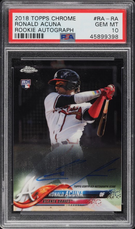 2018 Topps Chrome Ronald Acuna Jr. ROOKIE AUTO #RA-RA PSA 10 GEM MINT