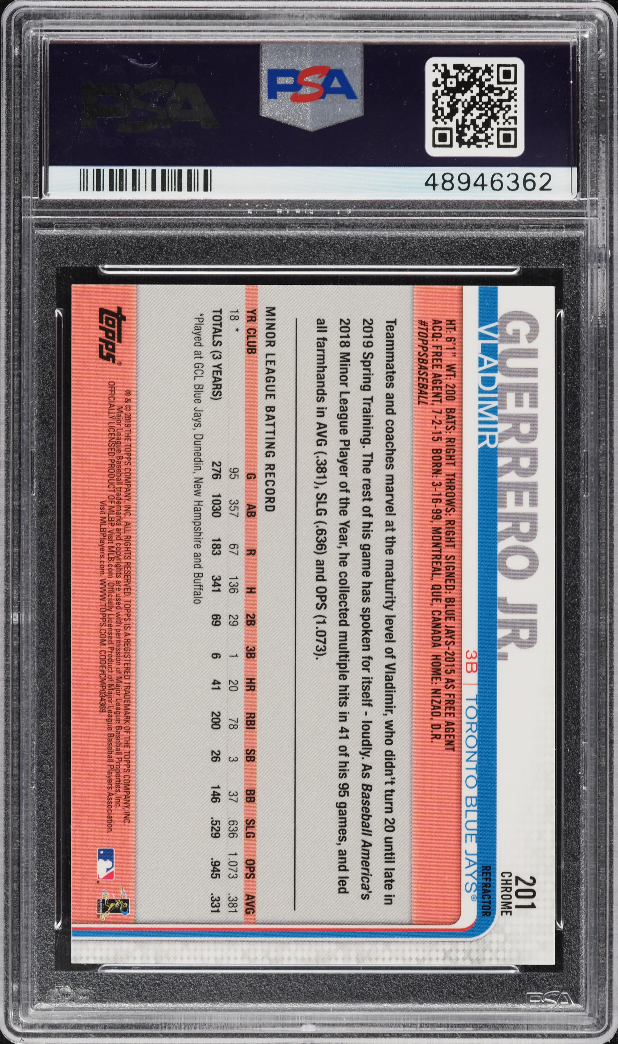 2019 Topps Chrome Refractor Vladimir Guerrero Jr. ROOKIE #201 PSA