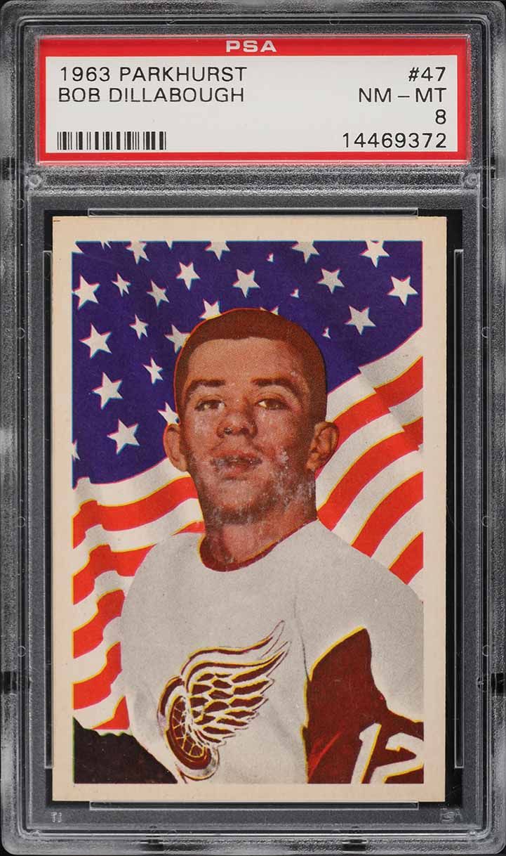1963 Parkhurst Bob Dillabough ROOKIE #47 PSA 8 NM-MT