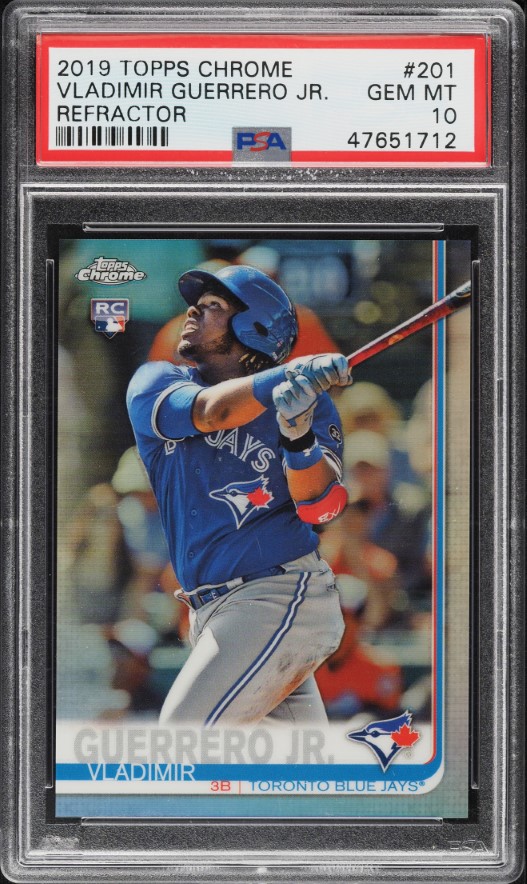 2019 Topps Chrome Refractor Vladimir Guerrero Jr. ROOKIE #201 PSA 10 GEM MINT
