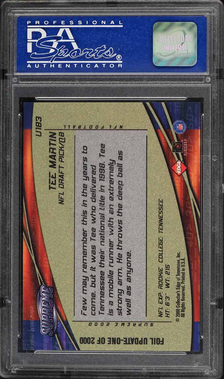 2000 Collector's Edge Supreme Update Tee Martin ROOKIE #U183 PSA 10 GEM MINT