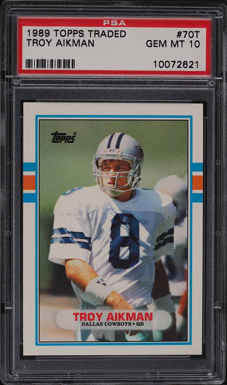 1989 Topps Traded Troy Aikman ROOKIE #70T PSA 10 GEM MINT