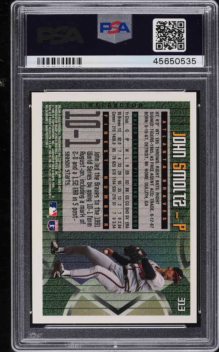 1995 Finest Refractor John Smoltz #313 PSA 9 MINT