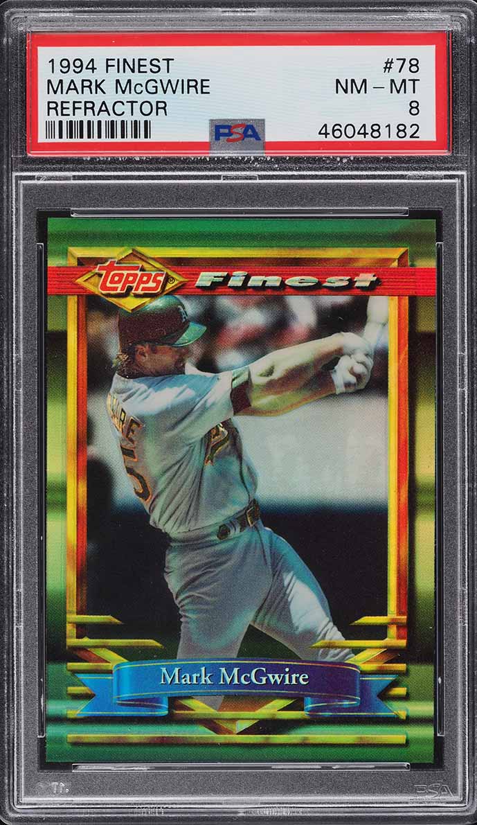 1994 Finest Refractor Mark McGwire #78 PSA 8 NM-MT