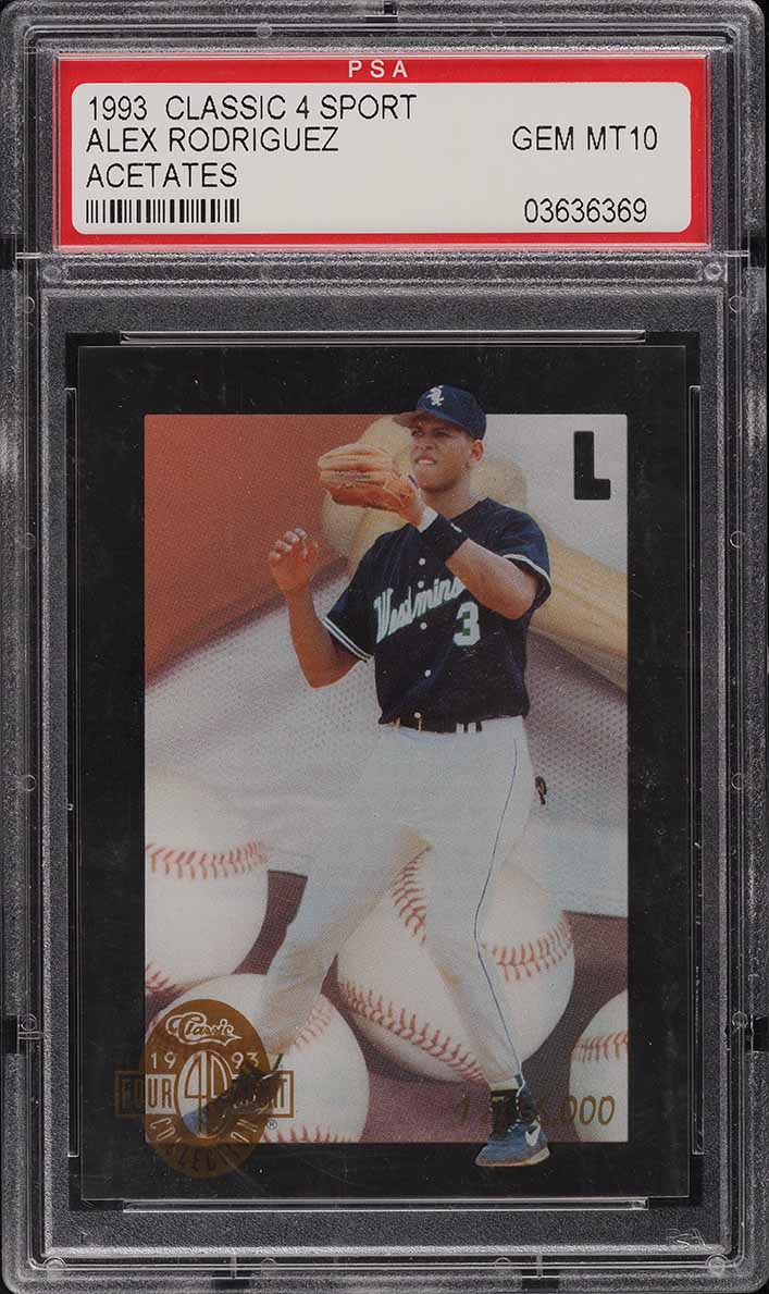 1993 Classic 4 Sport Acetates Alex Rodriguez ROOKIE PSA 10 GEM MINT