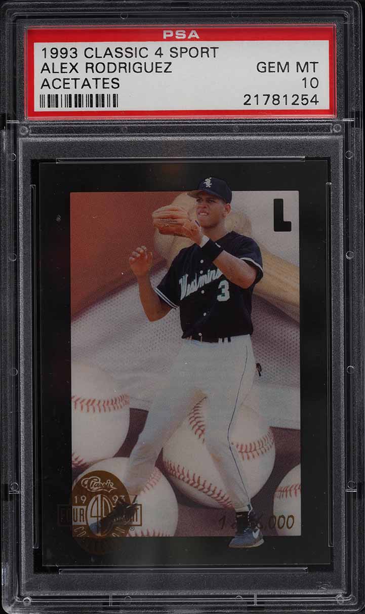 1993 Classic 4 Sport Acetates Alex Rodriguez ROOKIE PSA 10 GEM MINT