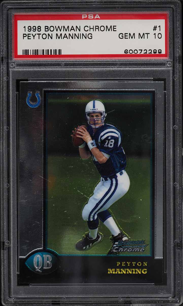 1998 Bowman Chrome Peyton Manning ROOKIE #1 PSA 10 GEM MINT