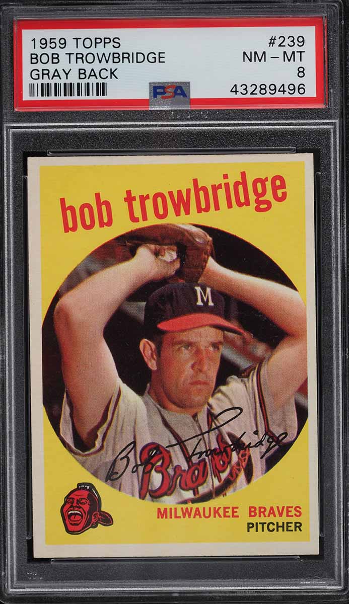 1959 Topps Bob Trowbridge #239 PSA 8 NM-MT