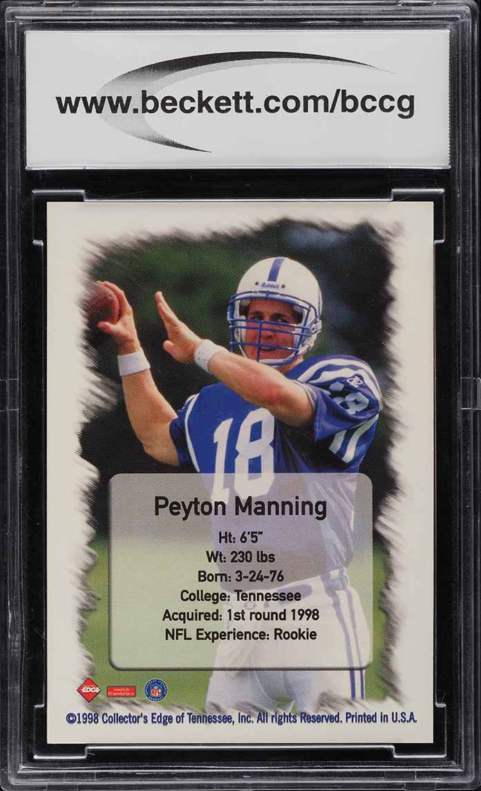 1998 Collector's Edge First Place Silver Peyton Manning ROOKIE #4 BCCG 10