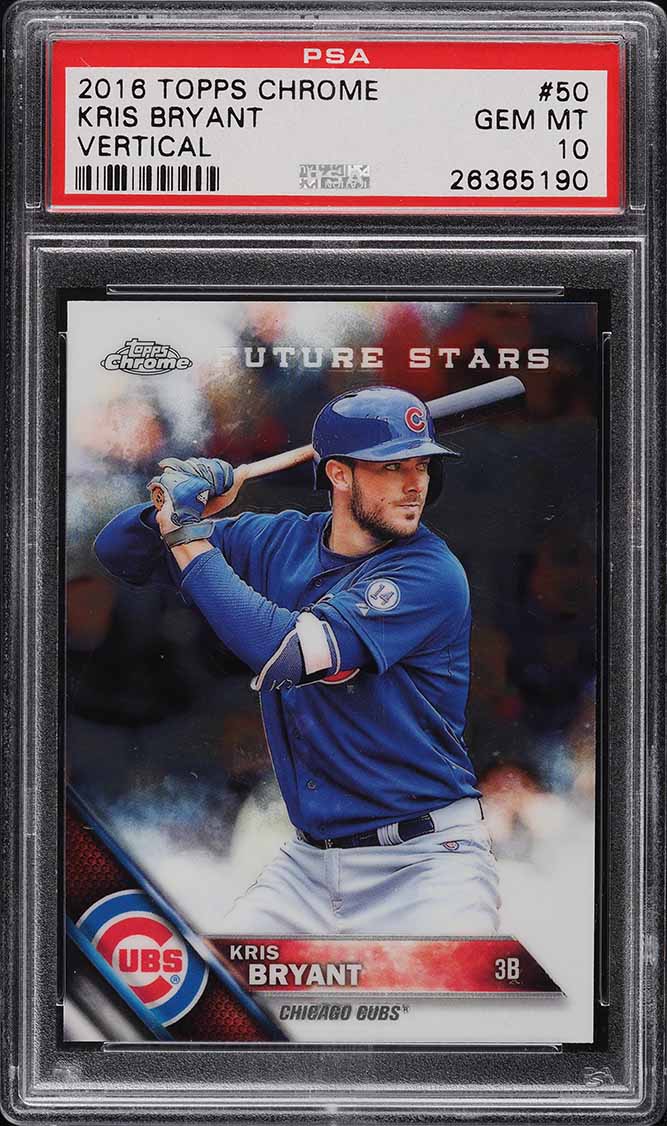 2016 Topps Chrome Vertical Kris Bryant #50 PSA 10 GEM MINT