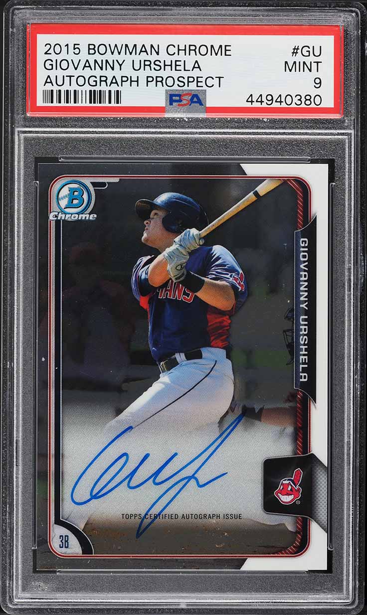 2015 Bowman Chrome Prospect Giovanny Urshela ROOKIE AUTO #BCAP-GU PSA 9 MINT