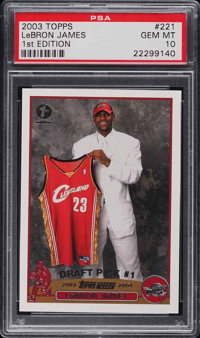 2003 Topps LeBron James 1st Edition #221 PSA 10 | Card Ladder