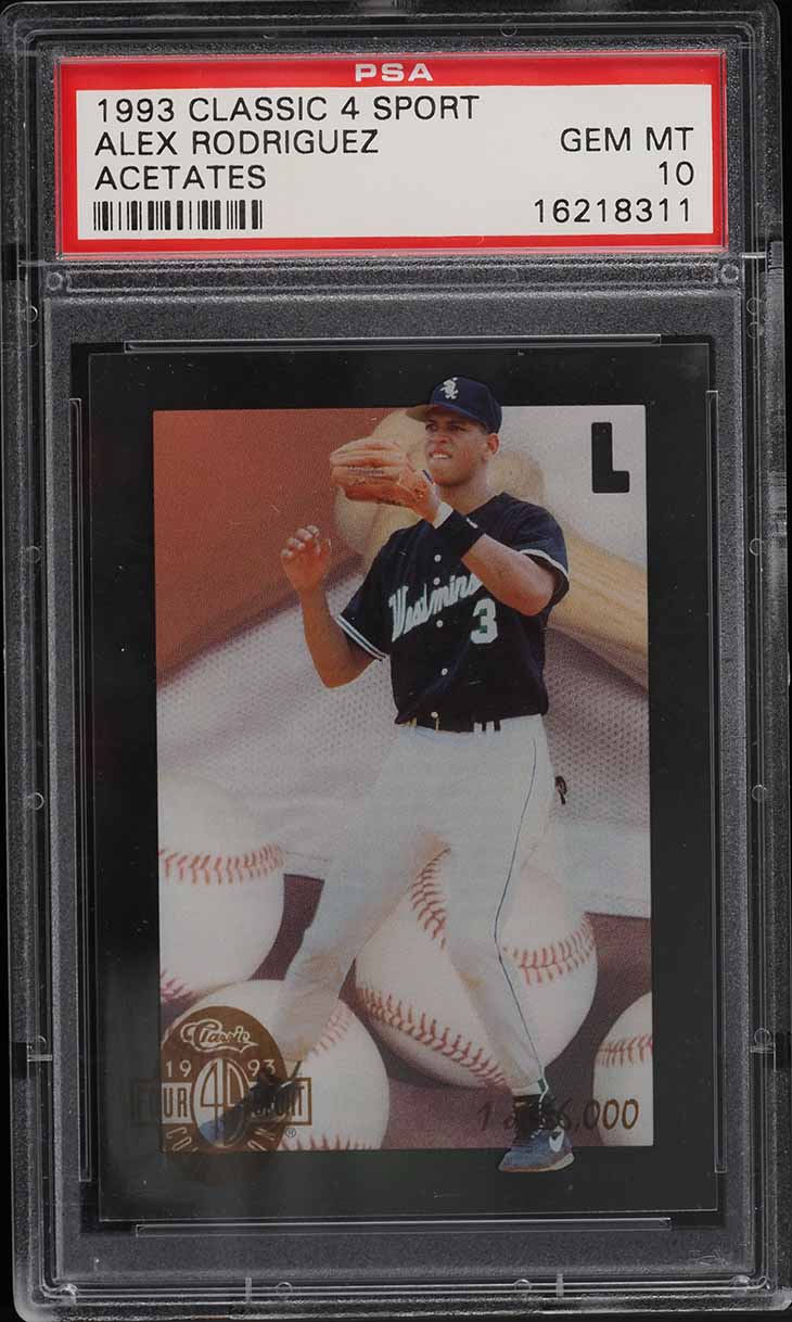 1993 Classic 4 Sport Acetates Alex Rodriguez ROOKIE PSA 10 GEM MINT