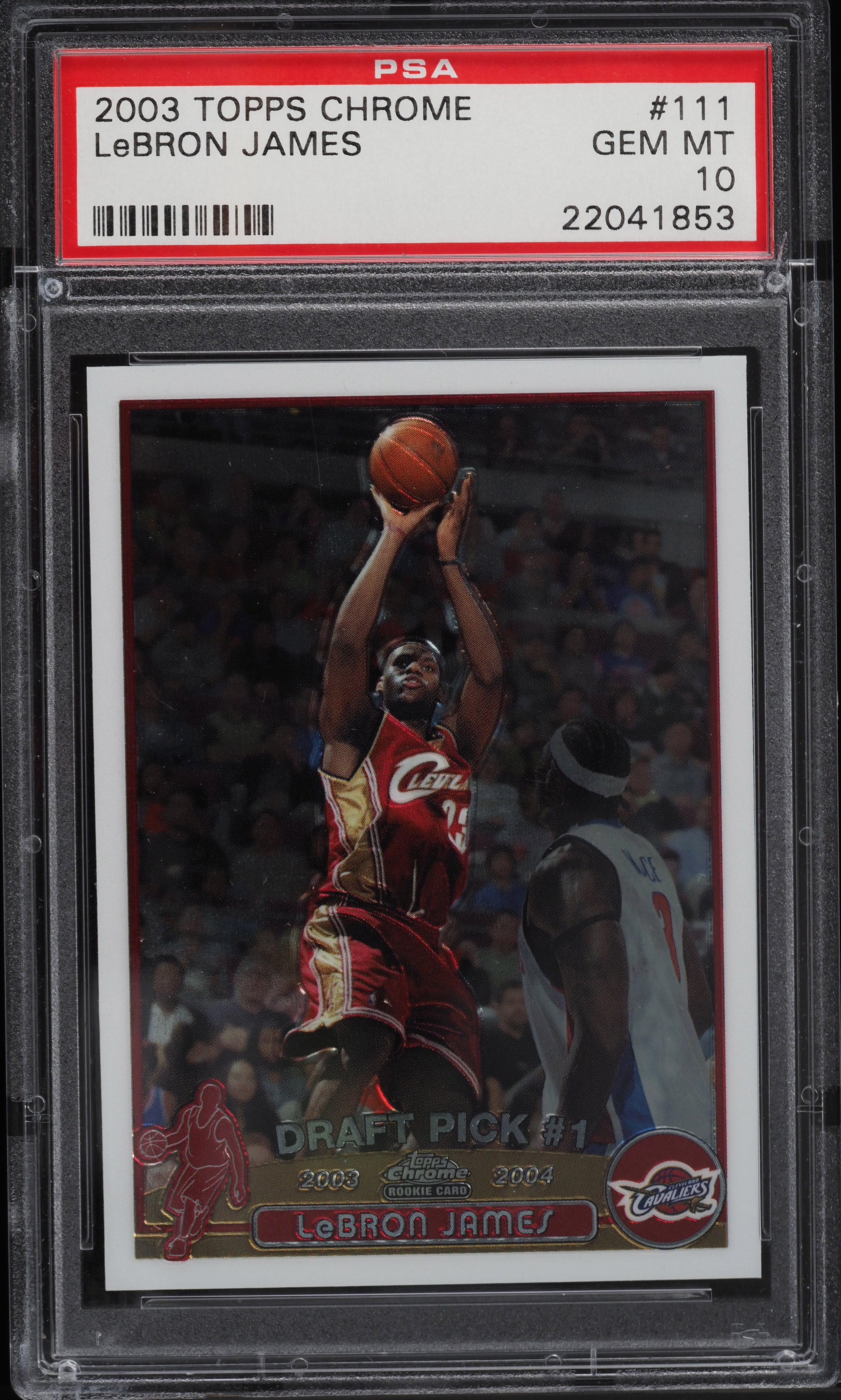 2003 Topps Chrome LeBron James ROOKIE RC #111 PSA 10 GEM MINT on