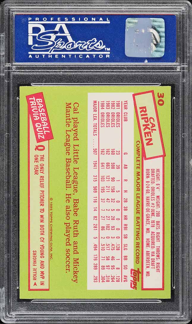 1985 Topps Tiffany Cal Ripken Jr. #30 PSA 10 GEM MINT
