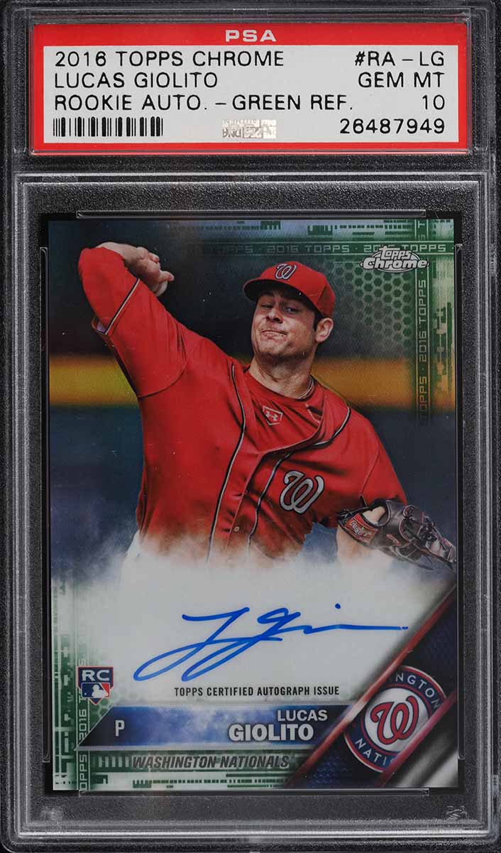 2016 Topps Chrome Green Refractor Lucas Giolito ROOKIE RC AUTO /99 #RA-LG PSA 10