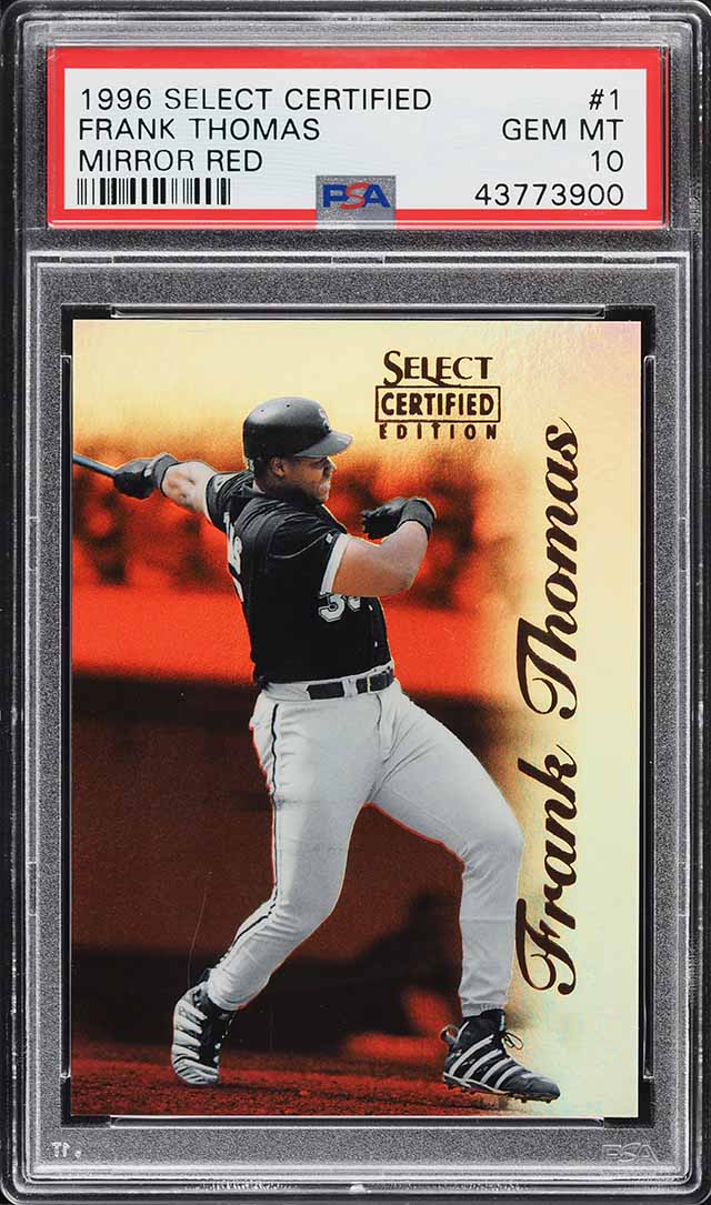 1996 Select Certified Mirror Red Frank Thomas #1 PSA 10 GEM MINT