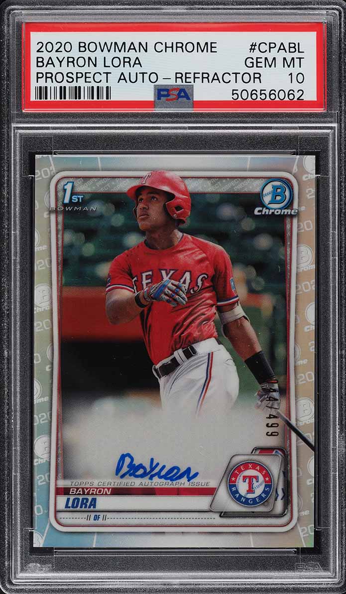 2020 Bowman Chrome Refractor Bayron Lora ROOKIE AUTO /499 #CPA-BL PSA 10 GEM