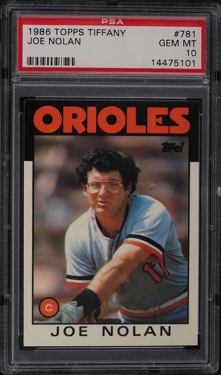 1986 Topps Tiffany Joe Nolan #781 PSA 10 GEM MINT