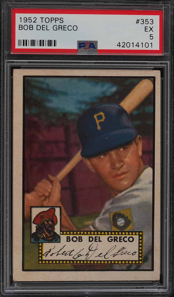 1952 Topps Bob Del Greco #353 PSA 5 EX