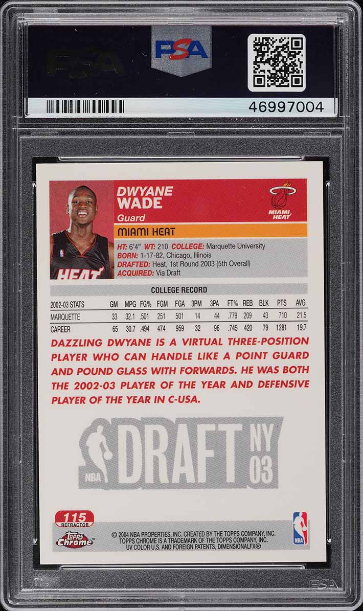2003 Topps Chrome Refractor Dwyane Wade ROOKIE #115 PSA 10 GEM MINT