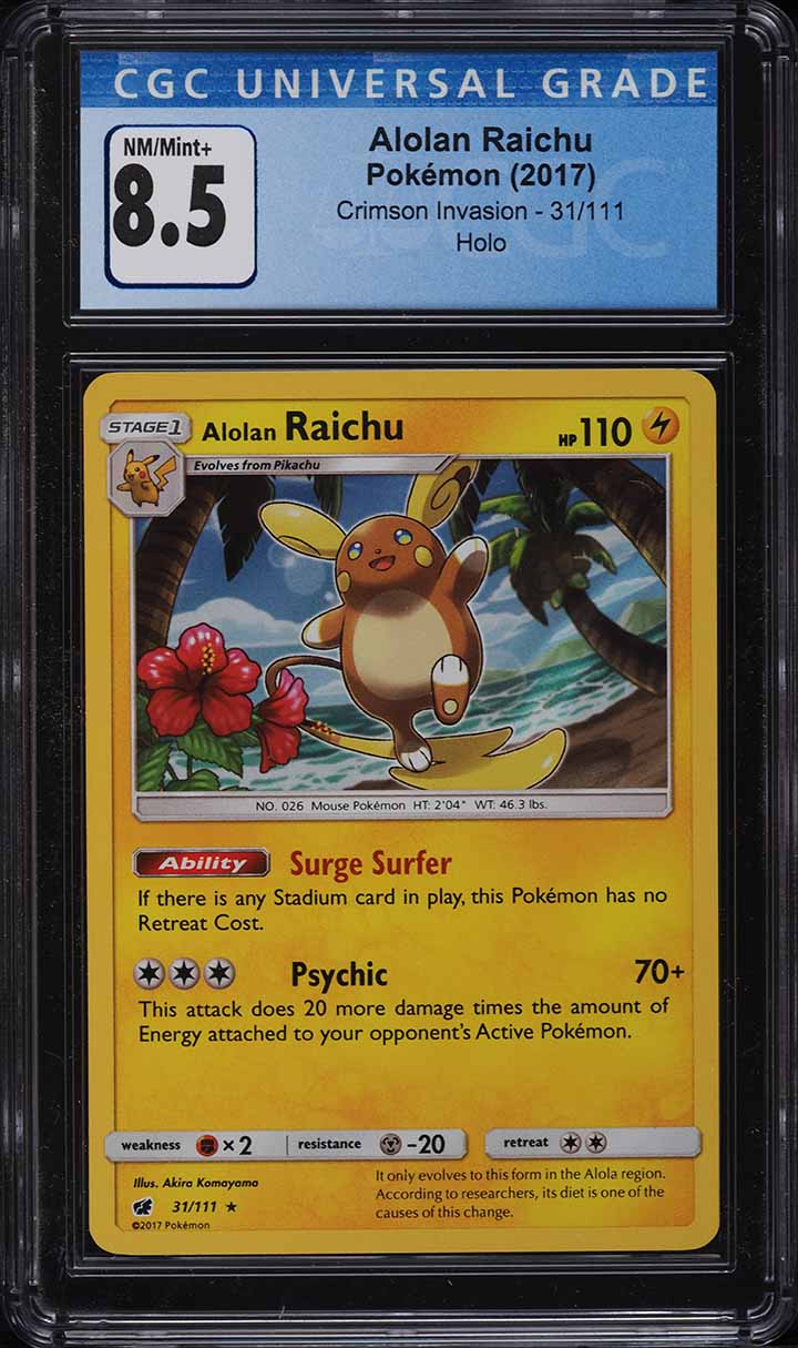 2017 Pokemon Sun & Moon Crimson Invasion Holo Alolan Raichu #31 CGC 8.5 NM-MT+