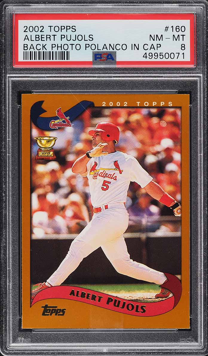 2002 Topps Back Photo Polanco In Cap Albert Pujols #160 PSA 8 NM-MT on  Fanatics Collect, image size:696x1193
