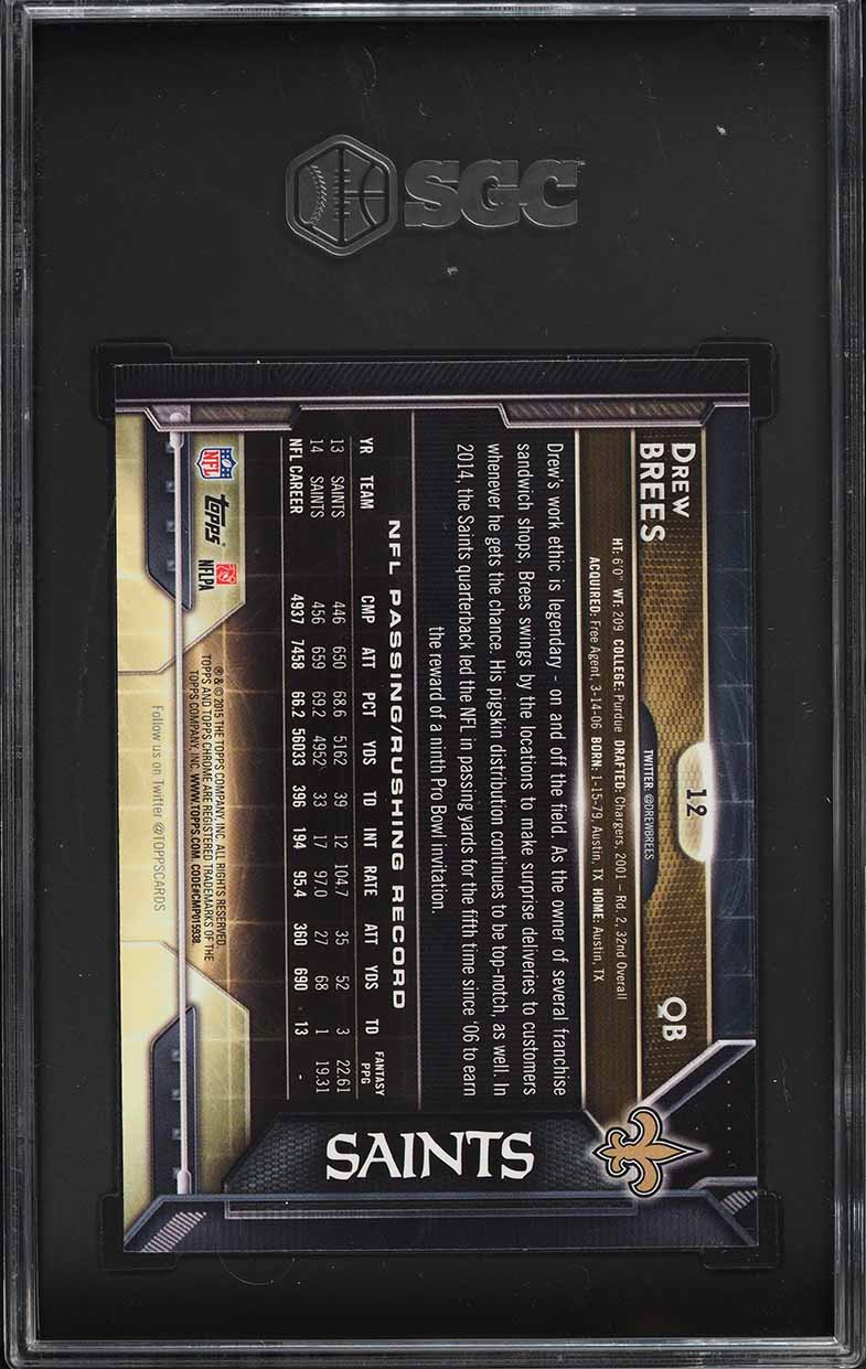 2015 Topps Chrome Pulsar Refractor Drew Brees #12 SGC 9.5 MINT+