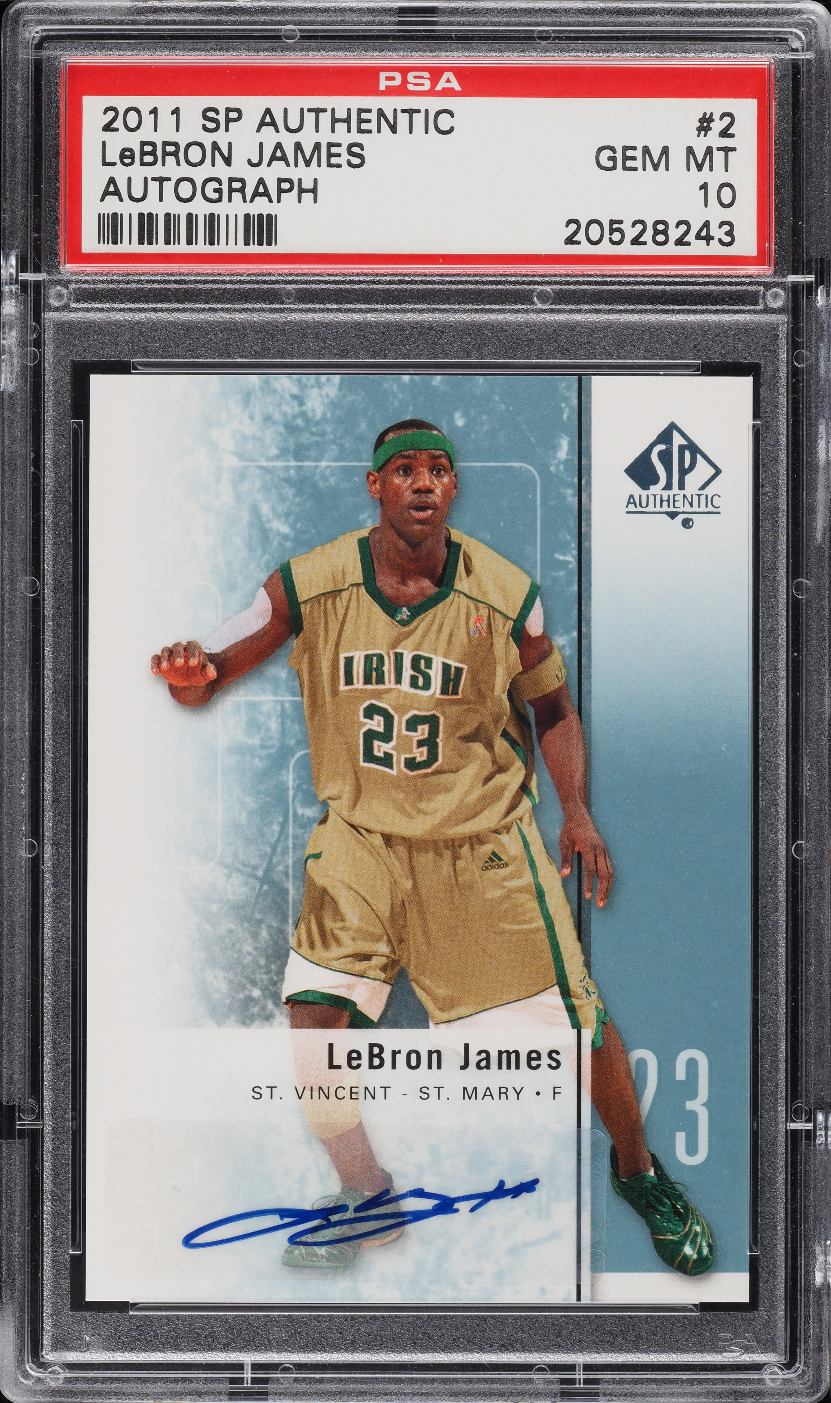 2011 SP Authentic LeBron James AUTO #2 PSA 10 GEM MINT on Fanatics