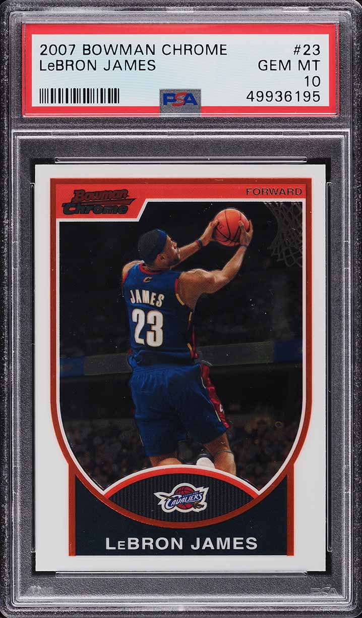 2007 Topps Chrome Xfractor LeBron James /50 #23 PSA 10 GEM MINT on