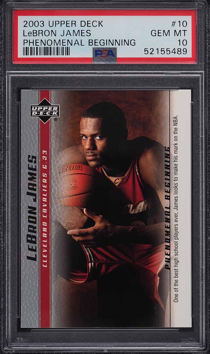 2003 Upper Deck Phenomenal Beginning LeBron James ROOKIE #10 PSA 10 GEM MINT