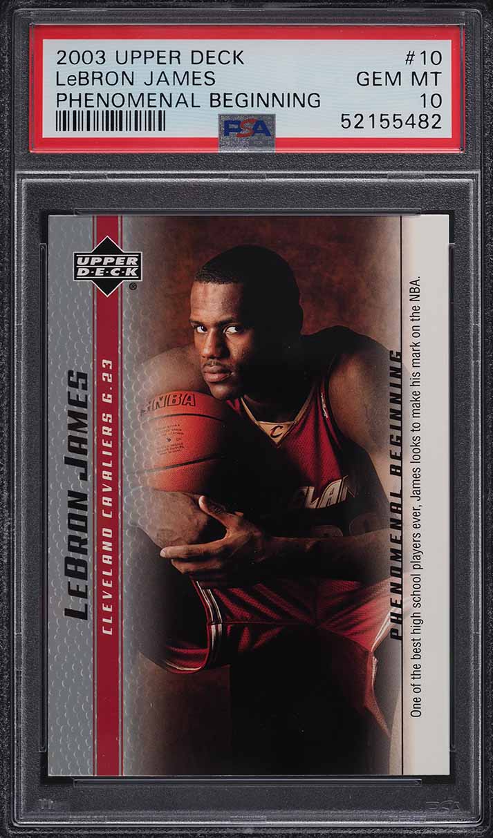 2003 Upper Deck Phenomenal Beginning LeBron James ROOKIE #10 PSA 10 GEM MINT