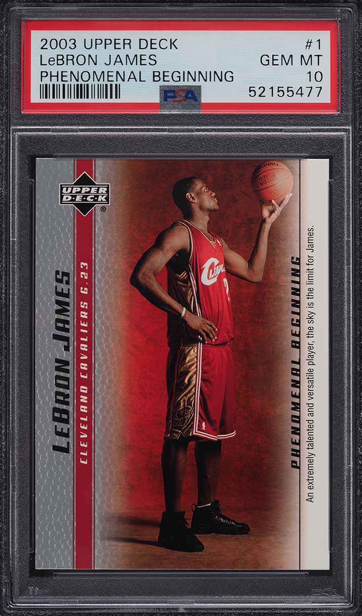 2003 Upper Deck Phenomenal Beginning LeBron James ROOKIE #1 PSA 10 GEM MINT