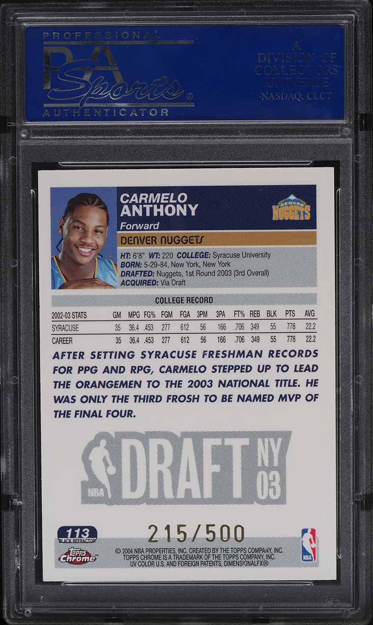 2003 Topps Chrome Black Refractor Carmelo Anthony ROOKIE /500 PSA 10 GEM MINT