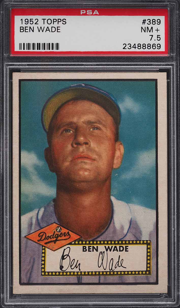 1952 Topps Ben Wade #389 PSA 7.5 NRMT+