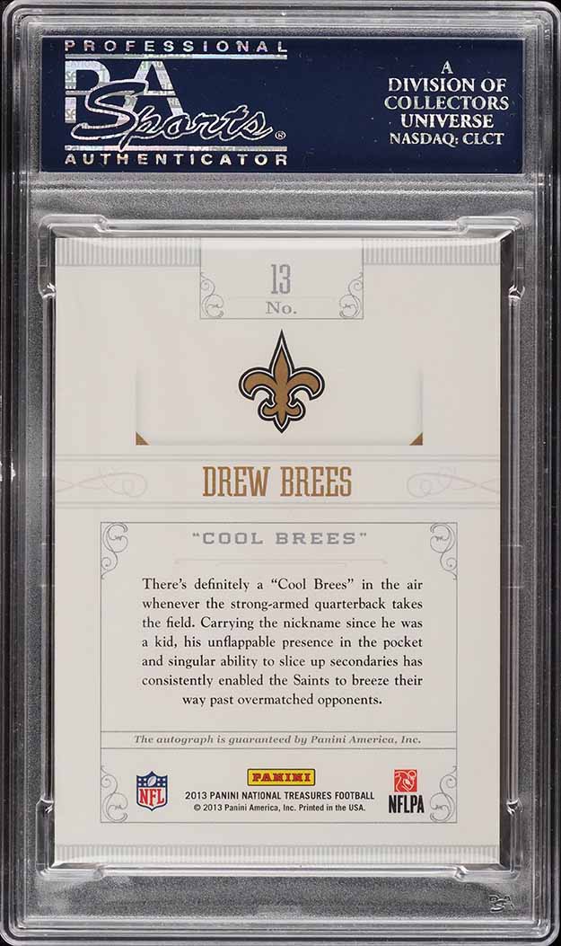2013 National Treasures Notable Nicknames Drew Brees AUTO /10 #13 PSA 10 GEM