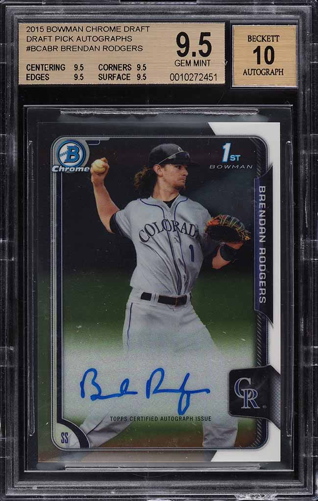 2015 Bowman Chrome Draft Pick Brendan Rodgers PROSPECT AUTO #BCA-BR BGS 9.5 GEM