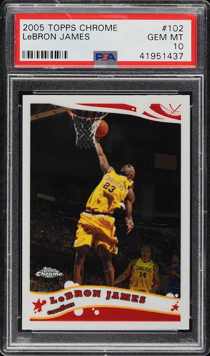 2005 Topps Chrome LeBron James #102 PSA 10 GEM MINT