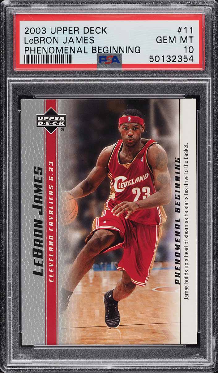 2003 Upper Deck Phenomenal Beginning LeBron James ROOKIE RC #11 PSA 10 GEM MINT