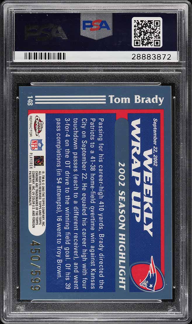 2003 Topps Chrome Black Refractor Tom Brady /599 #148 PSA 10 GEM MINT