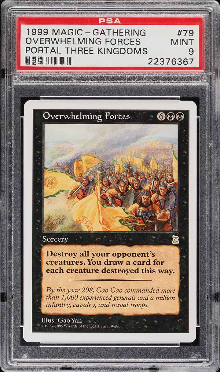 1999 Magic The Gathering MTG Portal Three Kingdoms Overwhelming Forces PSA 9