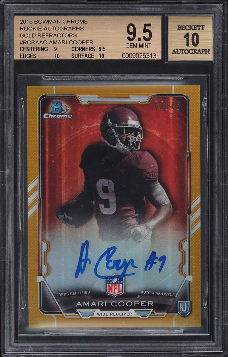 2015 Bowman Chrome Gold Refractor Amari Cooper ROOKIE AUTO /75 BGS 9.5 GEM MINT