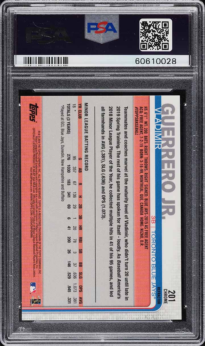 2019 Topps Chrome Refractor Vladimir Guerrero Jr. ROOKIE #201 PSA