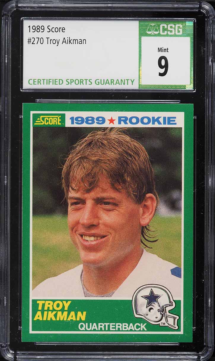 1989 Score Football Troy Aikman ROOKIE #270 CSG 9 MINT