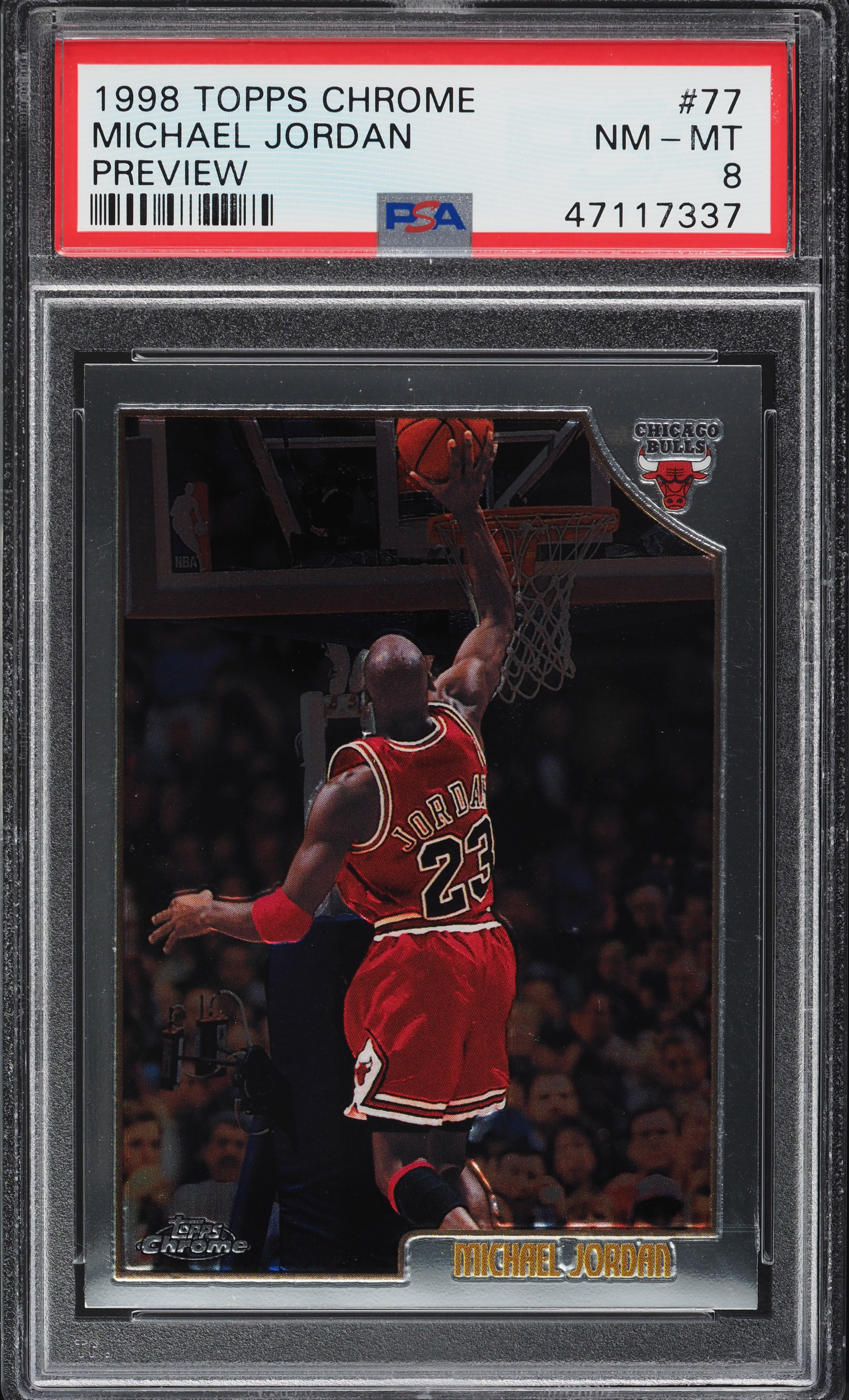1998 Topps Chrome Preview Michael Jordan #77 PSA 8 NM-MT on