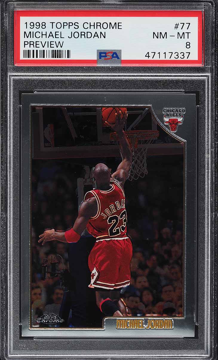 1998 Topps Chrome Preview Michael Jordan #77 PSA 8 NM-MT